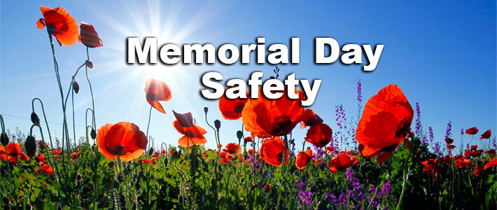 Memorial Day Safety